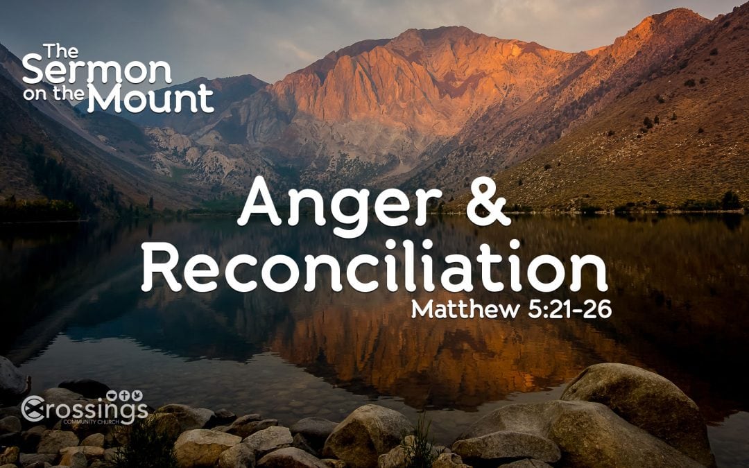 Anger and Reconciliation