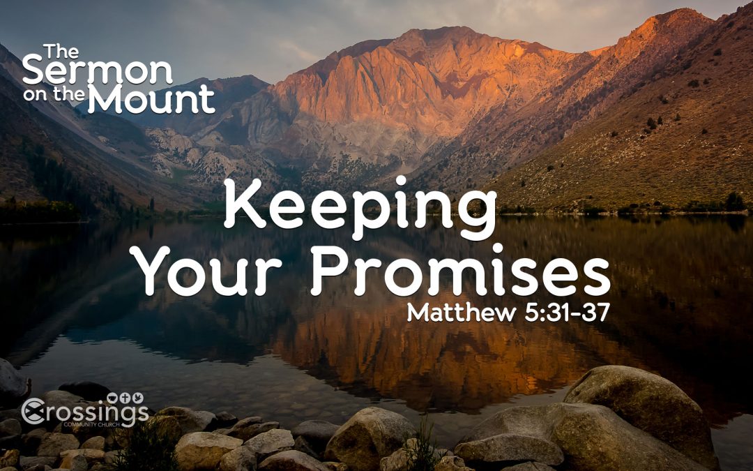 Keeping Your Promises